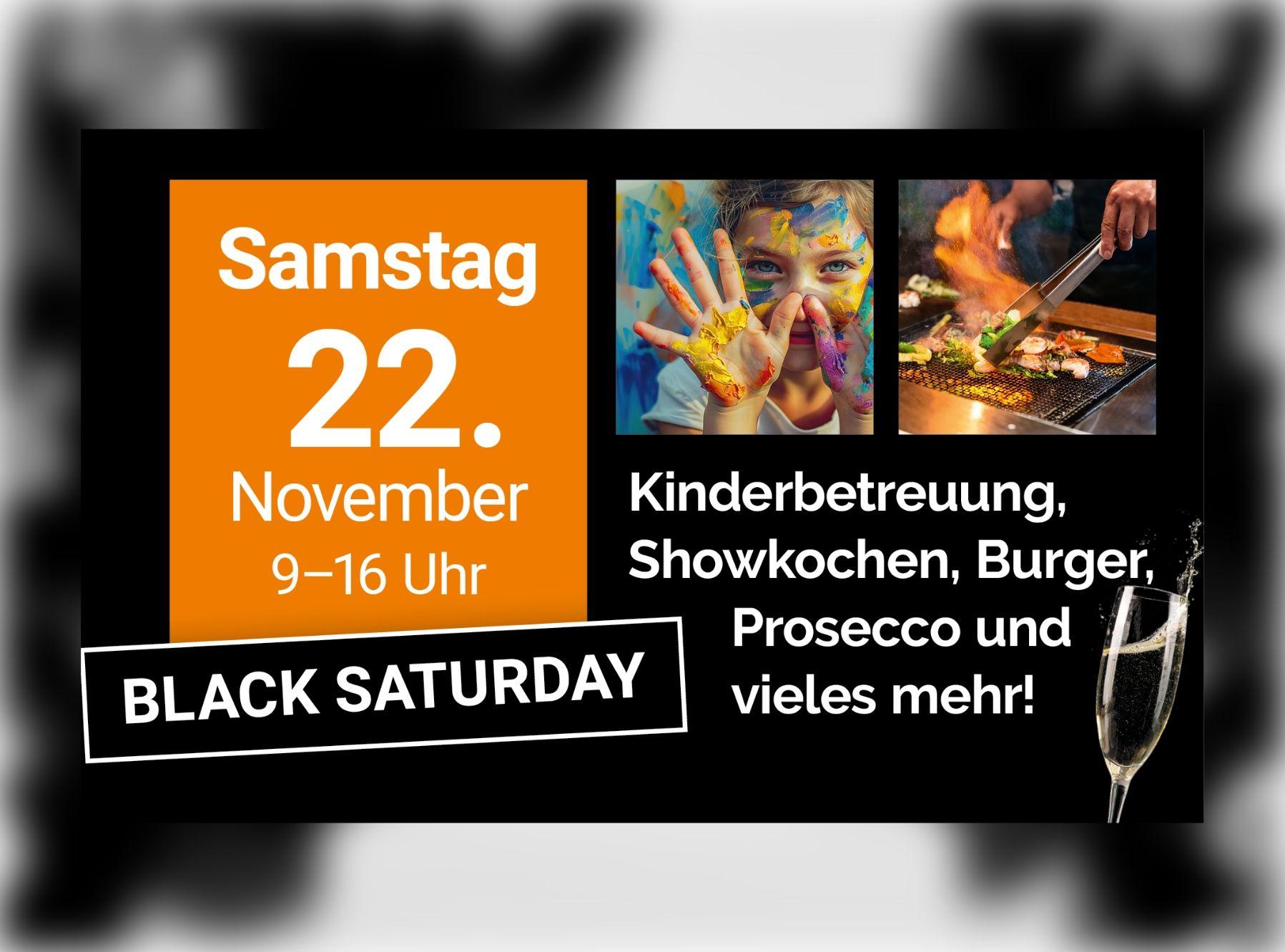 Black Saturday am 22. November bei Melber mit Kinderbetreuung, Showkochen und Prosecco