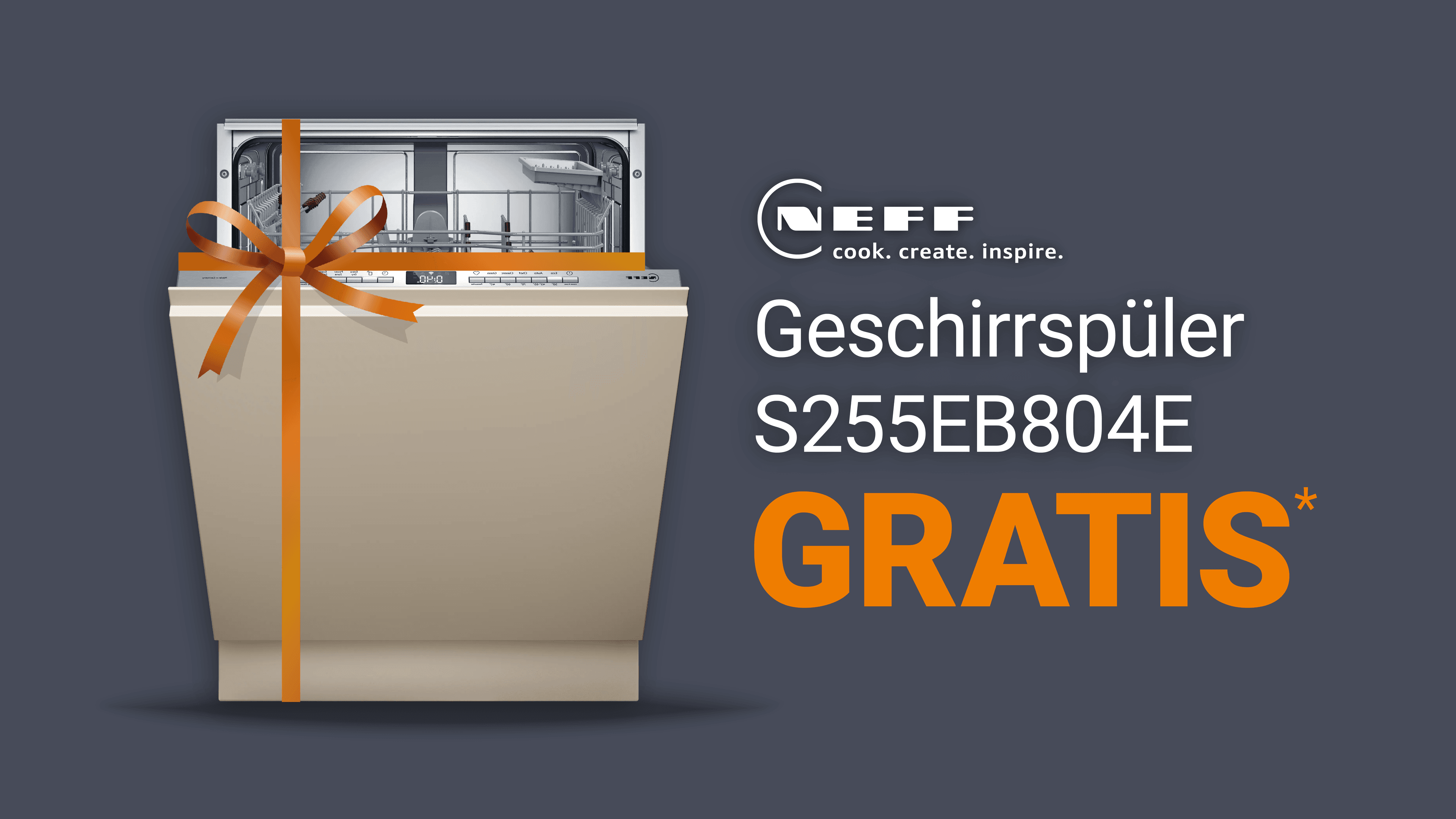 Einbau-Geschirrspüler von NEFF mit orangefarbener Geschenkschleife. Schriftzug: „NEFF Geschirrspüler S255EB804E gratis“